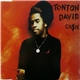 Tonton David - Cash